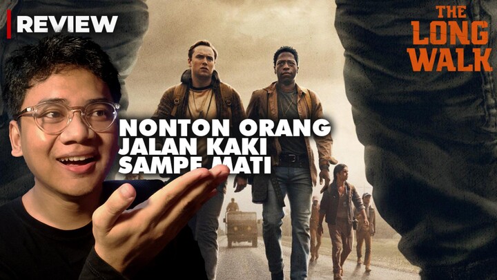 The Long Walk Review | Ketika Jalan Kaki Sampai M4t! Mengajarkan Menjadi Manusia