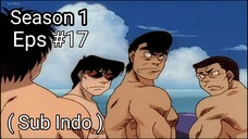 Hajime no Ippo Season 1 - Episode 17 (Sub Indo) 480p HD