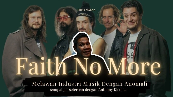 FAITH NO MORE Anomali dunia musik