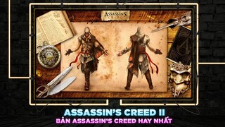 VÌ SAO ASSASSIN'S CREED 2 THÀNH CÔNG ĐẾN VẬY?