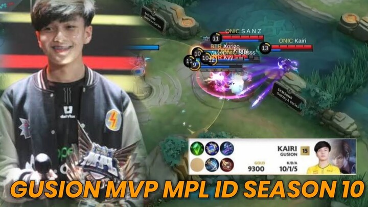 Gusion MVP MPL ID Season 10 | Onic Kairi