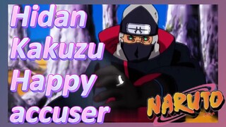 Hidan Kakuzu Happy accuser