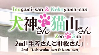 Inugami-san & Nekoyama-san Eps 2 Sub Indo