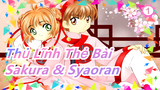 [Thủ Lĩnh Thẻ Bài] Sakura & Syaoran - Những phân cảnh ngọt ngào #3_1
