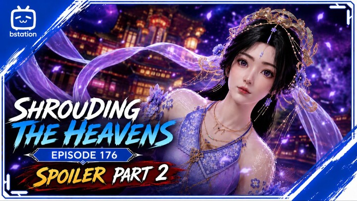 Shrouding The Heavens 176 part 2