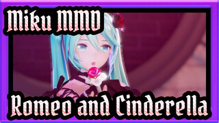 [Miku MMD] Romeo and Cinderella (one more performance)