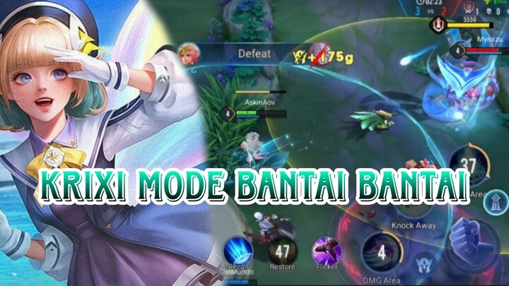 KRIXI MODE BANTAI BANTAI