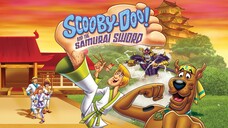 Scooby-Doo! and the Samurai Sword สคูบี้ดู ตะลุยแดนซามูไร พากย์ไทย