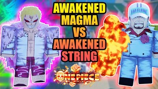 Awakened Magma vs Awakened String Full Showcase in A One Piece Game