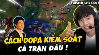 CẨM NANG CAO THỦ: CÁCH MÀ DOPA CHƠI TRÊN CƠ ĐỐI THỦ VÀ HỖ TRỢ ĐỒNG ĐỘI VỚI TƯỚNG TỦ TWISTED FATE