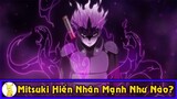 Mitsuki Trạng Thái Hiền Nhân Hoàn Hảo Mạnh Kinh Khủng Như Thế Nào Trong Anime Boruto