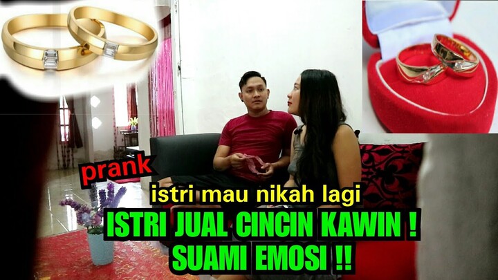 prank jual cincin kawin ,suami ngamuk !! bikin baper