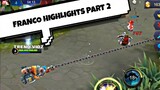 Franco Highlights Gameplay Hooking Rotation Part 2