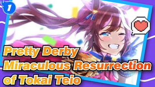 Pretty Derby|Tokai Teio-Miraculous Resurrection【The Best Leader Forever】_1