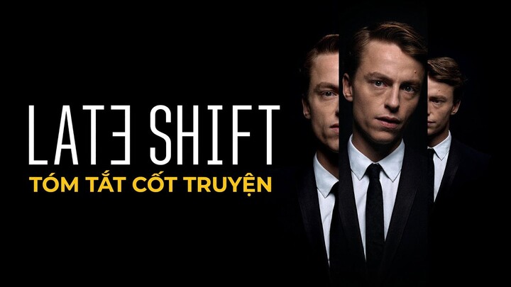 LATE SHIFT | Chiếc Bát Gia Truyền Nhuốm Máu