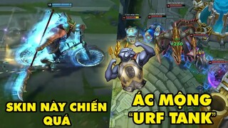 TOP khoảnh khắc điên rồ nhất LMHT 229: Skin này chiến quá, Ác mộng "URF Tank" siêu ức chế