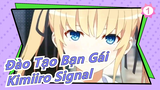 [Đào Tạo Bạn Gái] OP - ' Kimiiro Signal'_1