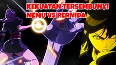 Emosional!! Kekuatan Tersembunyi NEMU VS PERNIDA