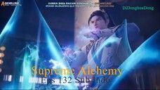 Supreme Alchemy Eps 132 Sub Indo
