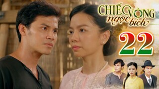 CHIẾC VÒNG NGỌC BÍCH TẬP 22 | Phim Bộ Tâm Lý Xã Hội Việt Nam 2025 | Phim Truyền Hình | THVLi PHIM