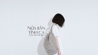 [Vietsub] Nửa bản tình ca (半情歌) - Ngô Thiên Nghi