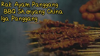 Rak Ayam Panggang BBQ Shenyang China+ Iga Panggang