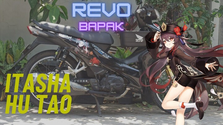 [ Hu tao ITASHA Revo bapak] 🇮🇩