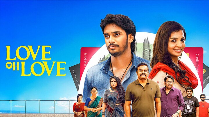 Love Oh Love (2026) Tamil 1080p HD with English Subtitles - Pavish, Naga Durga, Selvaraghavan, Foxn
