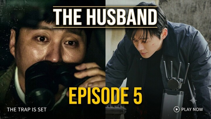 The husband eps 5 (2026)
