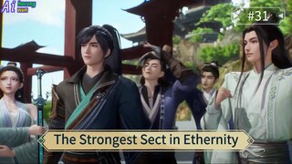 The Strongest Sect in Ethernity Episode 31 Sub Indo
