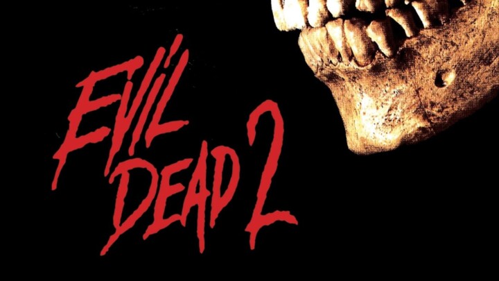 EVIL DEAD 2