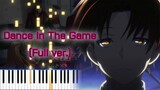 [Classroom of the Elite Season 2 OP] Dance In The Game (Full ver.) Piano Arrangement