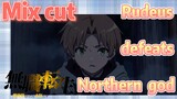 [Mushoku Tensei]  Mix cut |  Rudeus defeats Northern god