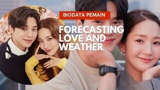 PROFIL DAN BIODATA PEMAIN FORECASTING LOVE AND WEATHER