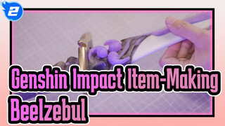 [Genshin Impact Item-Making] Reality Or Special Effects? Vividly Make Beelzebul's Arm_2