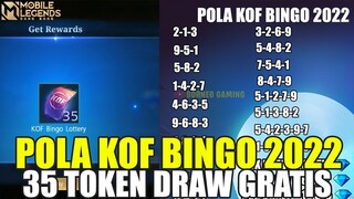 POLA KOF BINGO 2022 & CARA MENDAPATKAN 35 TOKEN DRAW GRATIS DI EVENT KOF 2022 | MOBILE LEGENDS