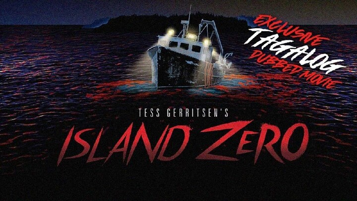 ISLAND ZERO - TAGALOG DUBBED HORROR MOVIE. New horror full movie pinoy Filipino tagalog dudubbed