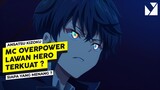 INILAH! Anime Dimana MC Overpower Lawan Hero Terkuat Di Dunia Isekai