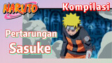 [Naruto] Kompilasi | Pertarungan Sasuke