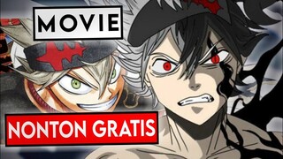 Cara Nonton Black Clover Movie Sub Indo Gratis!!!