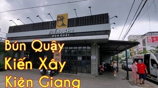 Bún Quậy Kiến Xây Kiên Giang | Út Đạt | # 386