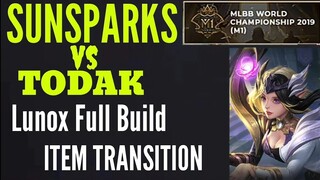 Lunox Full Build ITEM Transition [Mobile Legends Bang Bang] sunsparks vs todak