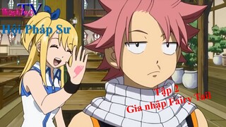 Hội Pháp Sư - Tập 2 Gia nhập Fairy Tail