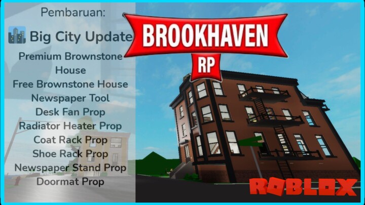 UPDATE BROOKHAVEN 🏡 RP BIG CITY UPDATE | ROBLOX INDONESIA