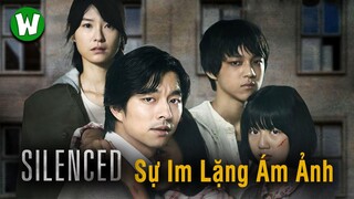 SILENCED: Nỗi Ám Ảnh Về Sự Câm Lặng