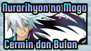 Nurarihyon no Mago: Bangkitnya Klan Yokai | [AMV] Cermin dan Bulan