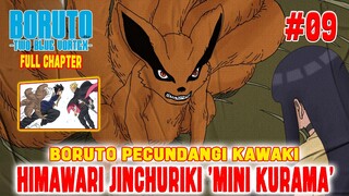 [FULL - CHAPTER 9]  BORUTO TWO BLUE VORTEX ❗RESMI HIMAWARI  JINCHURIKI MINI KURAMA❗BORUTO VS KAWAKI❗