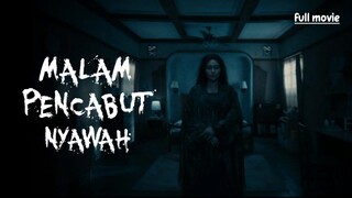 malam pencabut nyawa full movie 2024