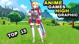 Top 15 Best Anime Games Android iOS (Best Graphic) | 15 Top Anime MMO RPG android Anime game Mobile