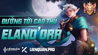 ĐƯỜNG TỚI CAO THỦ ELAND'ORR LIÊN QUÂN MOBILE